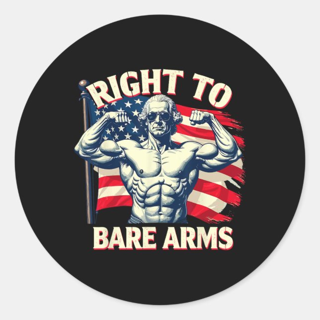 Sticker Rond Right To Bare Arms George Washington Bodybuilder G (Devant)