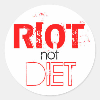 Sticker Rond RIOT not DIET