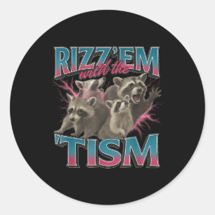 Sticker Rond Rizz Em Avec Le Mème Tism Amusant Autisme Autiste 
