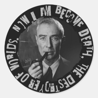 Sticker Rond Robert Oppenheimer Quote - Destroyer of Worlds