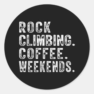 Sticker Rond Rock Escalade Café Week-ends Rock Escalades