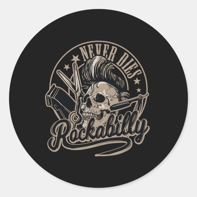 Sticker Rond Rockabilly Jamais Meurt Barber Skull Rocker (Devant)