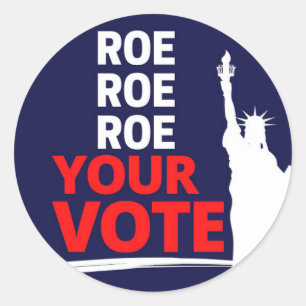 Sticker Rond Roe, Roe, Roe, Roe your Vote
