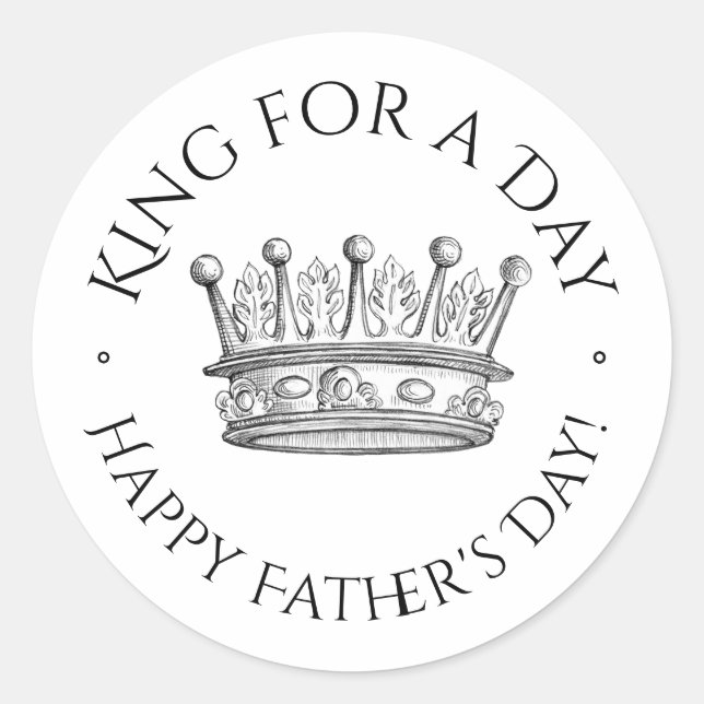 Sticker Rond Roi fête des pères pour une journée (Devant)