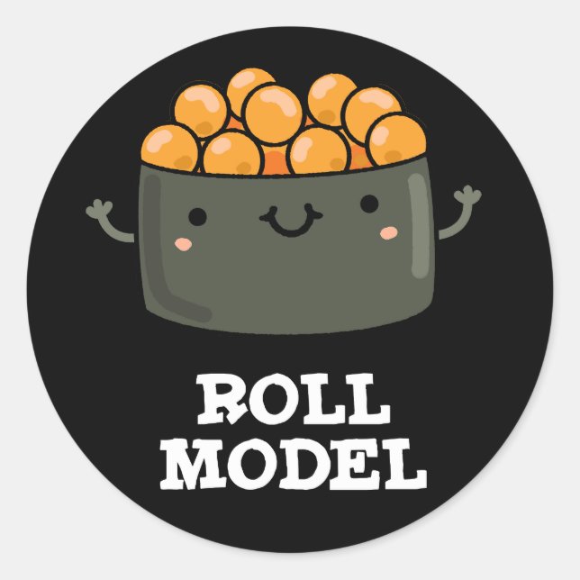 Sticker Rond Roll Model Funny Food Sushi Roll Pun (Devant)