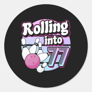Sticker Rond Rolling Into 77 Bowling 77th Birthday