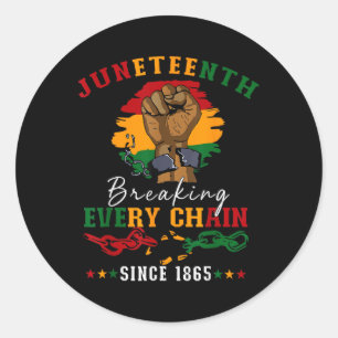 Sticker Rond Rompre chaque chaîne depuis 1865 Femmes Hommes Jun