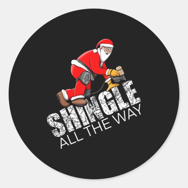 Sticker Rond Roofing Christmas Shingle All The Way Quote Roofer (Devant)