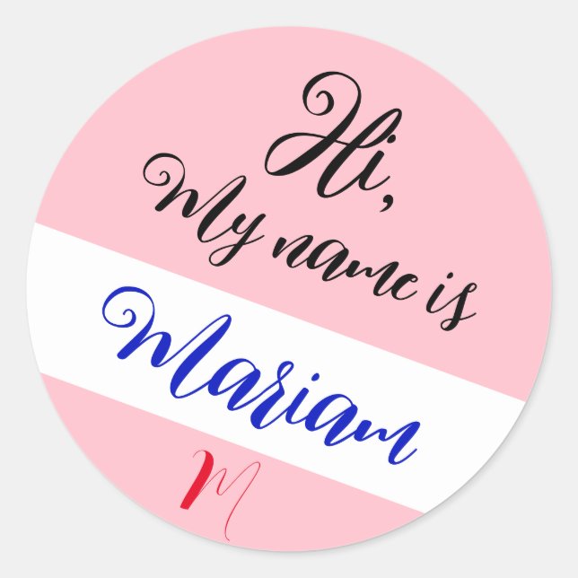 Sticker Rond Rose (lettre initiale et nom) Bonjour, Mon nom est (Devant)