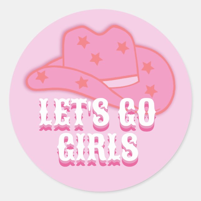 Sticker Rond Rose moderne Allons-y Filles Cowboy Casquette Rodé (Devant)