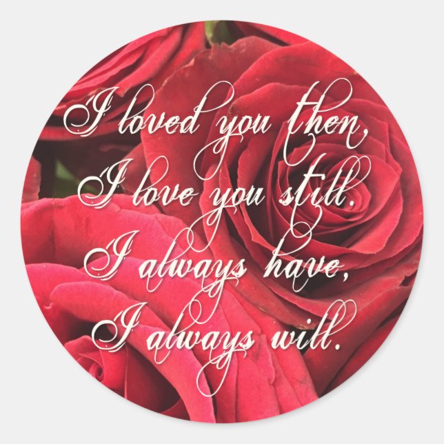 Sticker Rond Roses Rouges Romantique Je Vous Aimais Alors (Devant)
