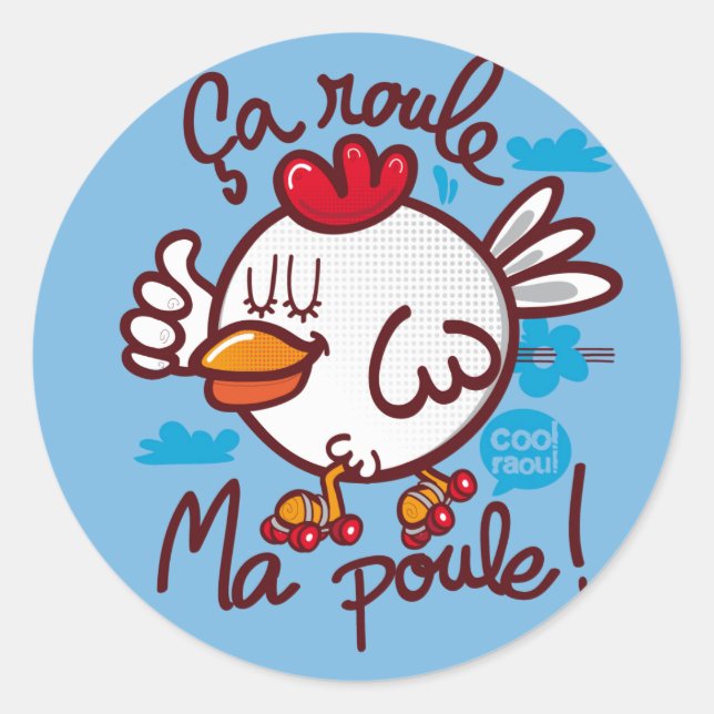 Sticker Rond Roule ma poule (Devant)