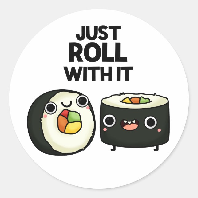 Sticker Rond Rouler Avec Il Drôle Sushi Roll Pun (Devant)
