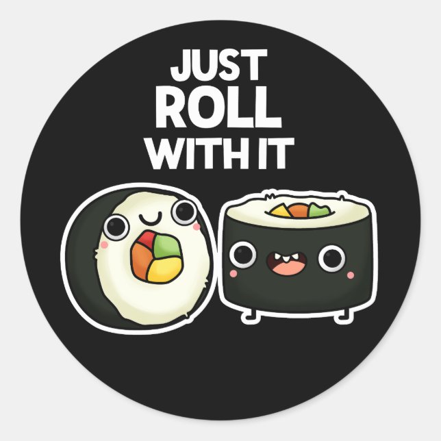 Sticker Rond Rouler Avec Il Drôle Sushi Roll Pun Dark BG (Devant)