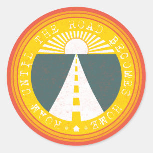 Sticker Rond rouler jusqu'à ce que la route devient maison clas