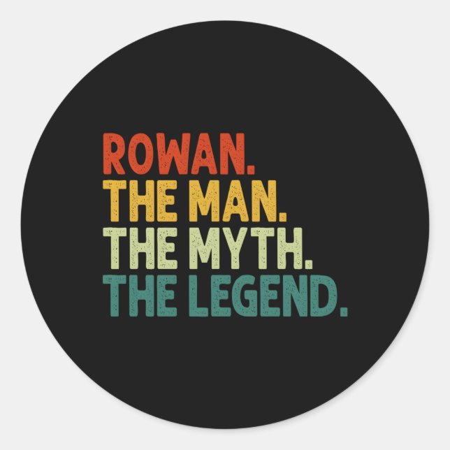 Sticker Rond Rowan Le Mythe La Légende Nom Personnalisé (Devant)