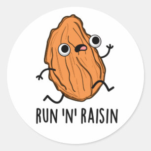Sticker Rond Run N Raisin Funny Food Pun