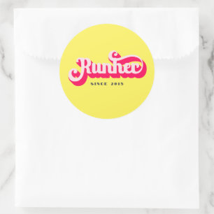 Sticker Rond Runher Runher Runher Pink Bold Retro Font Motivati