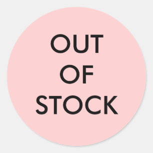 Sticker Rond RUPTURE DE STOCK Épuisé