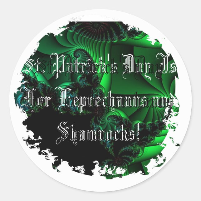 Sticker Rond Saint Patrick's Day is For Leprechauns et Shamrock (Devant)