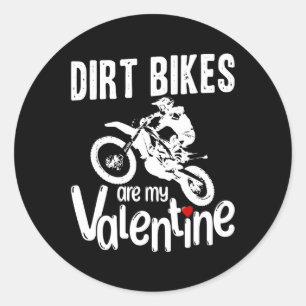 Sticker Rond Saint Valentin Drôle Vélos Dirt sont ma Saint Vale