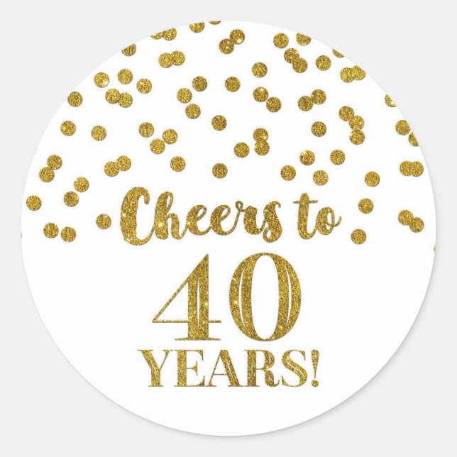 Sticker Rond Salutations à 40 ans Anniversaire Gold Confetti (Devant)