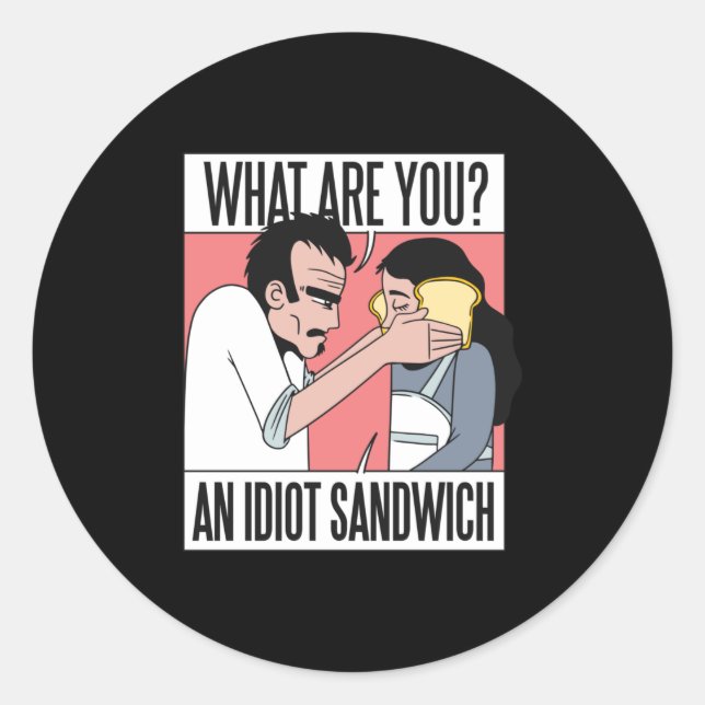 Sticker Rond Sandwich Idiot (Devant)
