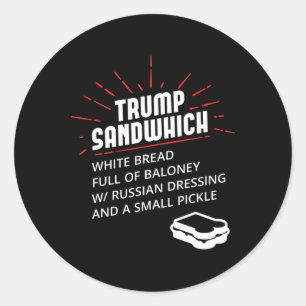 Sticker Rond Sandwich Trump Pain Blanc Plein De Vinaigre Russe 