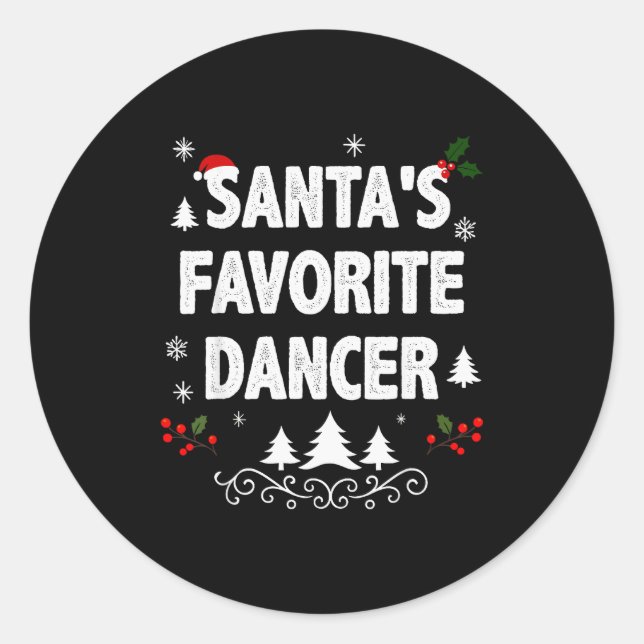 Sticker Rond Santa's Favorite Dancer Funny Holiday Christmas Pa (Devant)