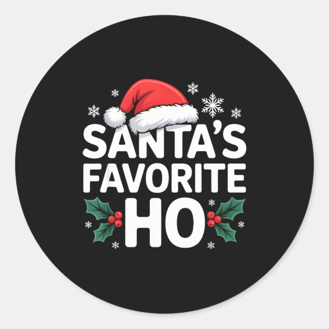 Sticker Rond Santa's Favorite Ho Tee Funny Christmas Graphic  (Devant)