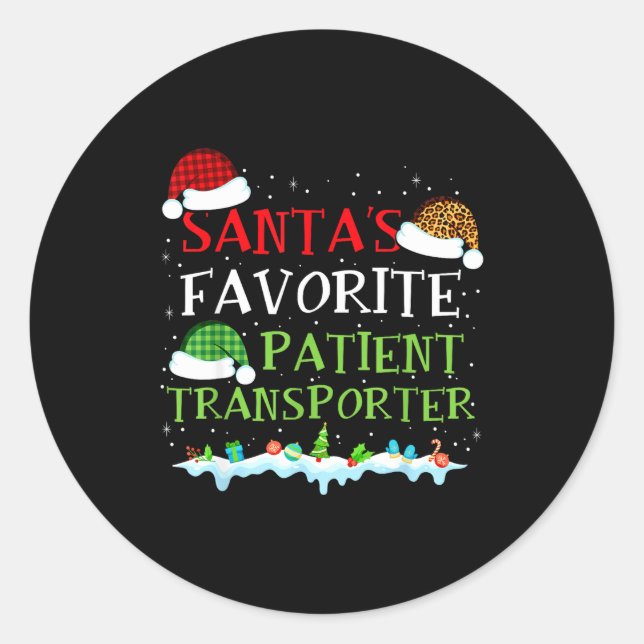 Sticker Rond Santa's Favorite Patient Transrter Fun Christmas  (Devant)