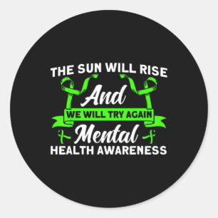 Sticker Rond Santé Mentale Le Soleil Va Augmenter La Santé Ment