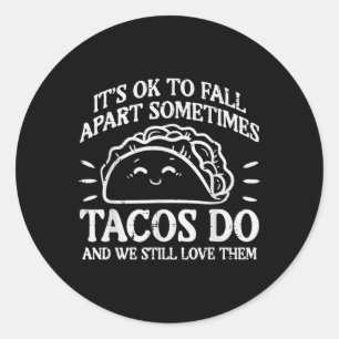 Sticker Rond Santé Mentale Ok Pour S'Éloigner Taco Sensibilisat
