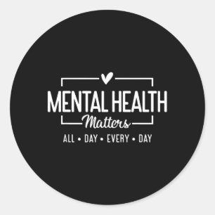 Sticker Rond Santé mentale tous les jours Inspirant