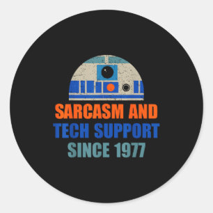 Sticker Rond Sarcasme et support technique depuis 1977 Design d