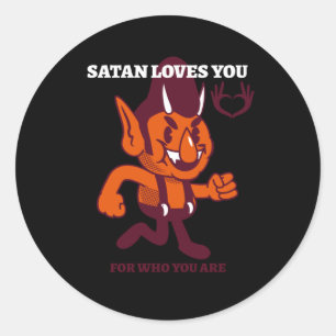 Sticker Rond Satan t'aime pour ce que tu es