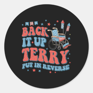 Sticker Rond Sauvegarde super Terry Placez-Le Dans Le Feu Inver