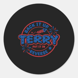 Sticker Rond Sauvegardez Terry Mettez-Le En Reverse 4 juillet F