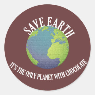 Sticker Rond sauver la terre c'est la seule planète avec du ch