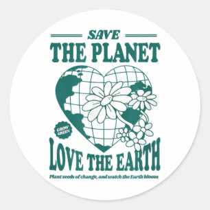 Sticker Rond Sauvez La Planète Aimer La Terre De l'environnemen