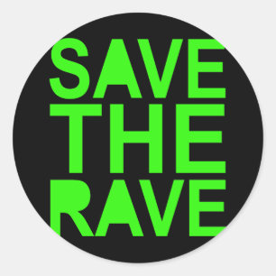 Sticker Rond Sauvez la scène du raver NU RAVE vert des années