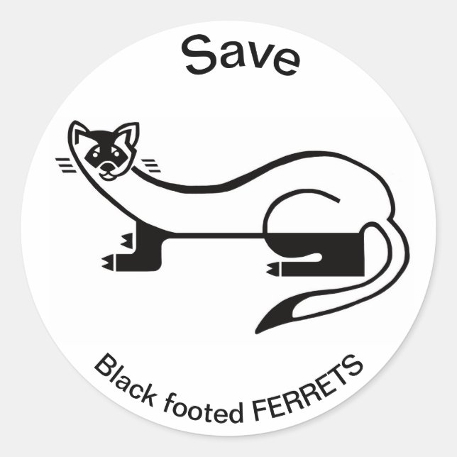Sticker Rond Sauvez les FERRETS à pieds noirs - USA -Amoureux d (Devant)