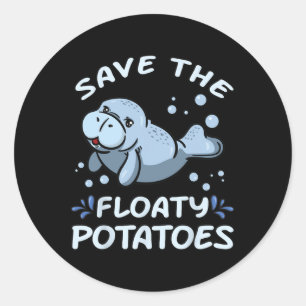 Sticker Rond Sauvez Les Pommes De Terre Flottantes Au Jour des 