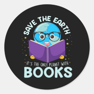 Sticker Rond Save Earth It´Only Planet With Books Reader Eart