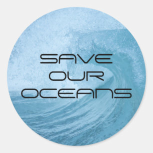 STICKER ROND SAVE OUR OCEANS WAVE SURF CLIMATE CHANGE POLLUTION