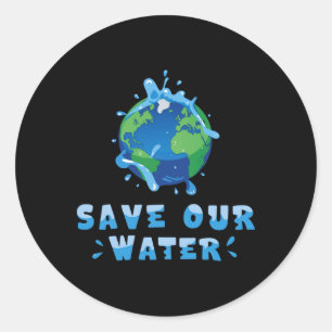 Sticker Rond Save Our Waters Jour des terres 2025 Clean Waters 