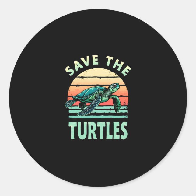 Sticker Rond Save The Turtles Animal Turtle Pet Lover (1) (Devant)