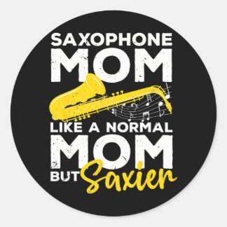 Sticker Rond Saxophone cool Pour Maman Femmes Saxy Jazz Music B