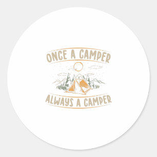 Sticker Rond Sayings de camping   Camper Cummer Vacances Cadeau
