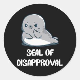 Sticker Rond Sceau De Désapprobation Drôle Sarcastique